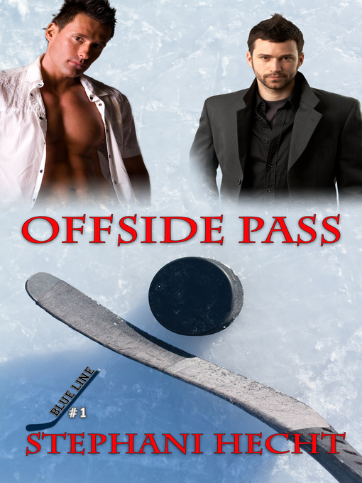 Title details for Offside Pass (Blue Line Hockey #1) by Stephani Hecht - Available